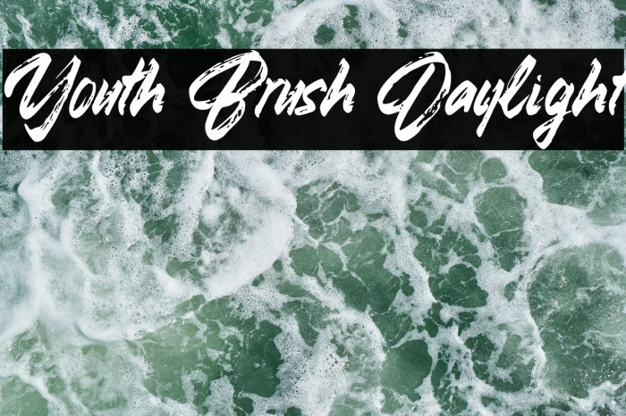 Youth Brush Daylight Schriftart examples