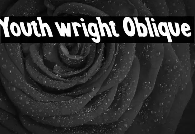 Youth wright Oblique Font examples