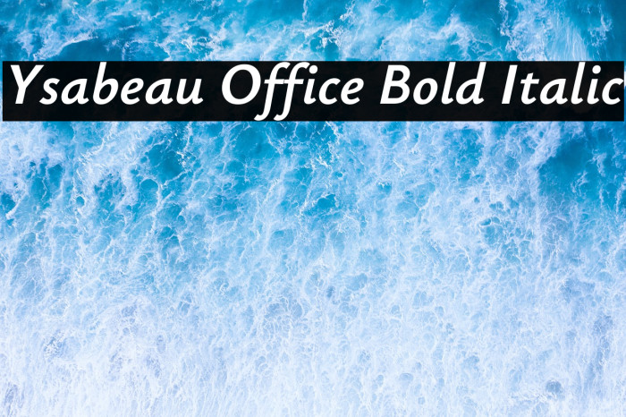 Ysabeau Office Bold Italic Example 2