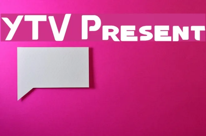 YTV Present Example 3