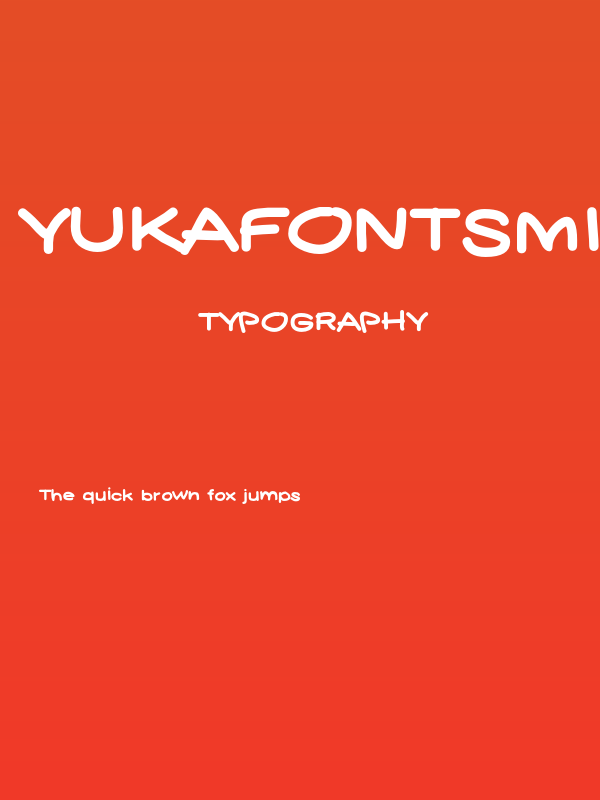 YUKAFONTSMILE Poster