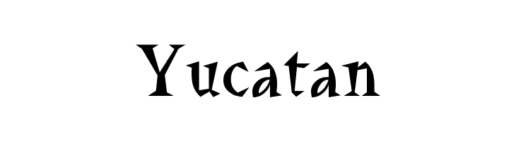 Yucatan  नि: शुल्क फ़ॉन्ट्स डाउनलोड