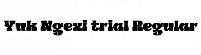 Yuk Ngexi trial Regular  Скачать бесплатные шрифты