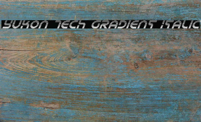 Yukon Tech Gradient Italic Example 2