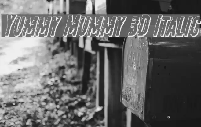 Yummy Mummy 3D Italic Font examples