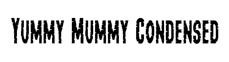 Yummy Mummy Condensed  Frei Schriftart Herunterladen