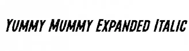 Yummy Mummy Expanded Italic  Fuentes Gratis Descargar