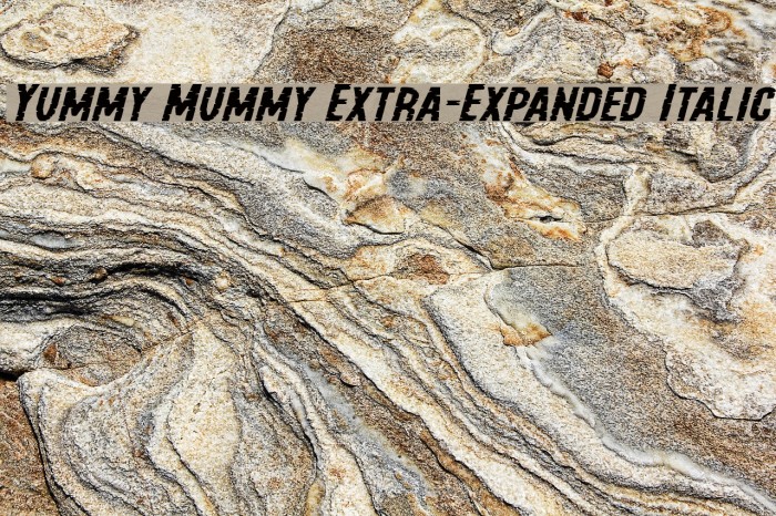 Yummy Mummy Extra-Expanded Italic Example 1