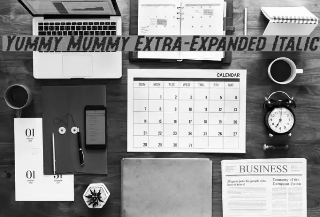 Yummy Mummy Extra-Expanded Italic Font examples