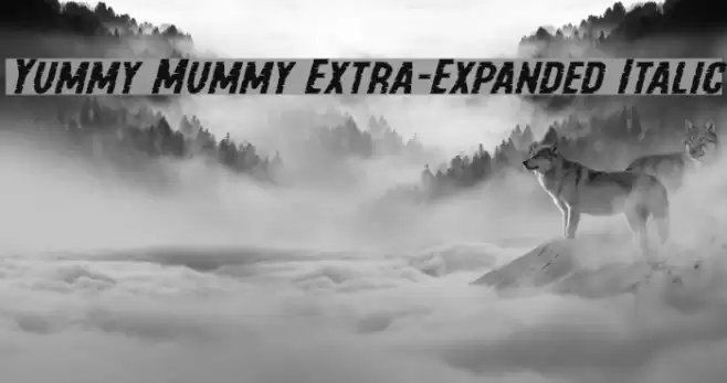 Yummy Mummy Extra-Expanded Italic Font examples