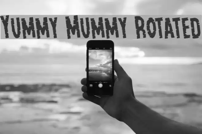 Yummy Mummy Rotated Font examples