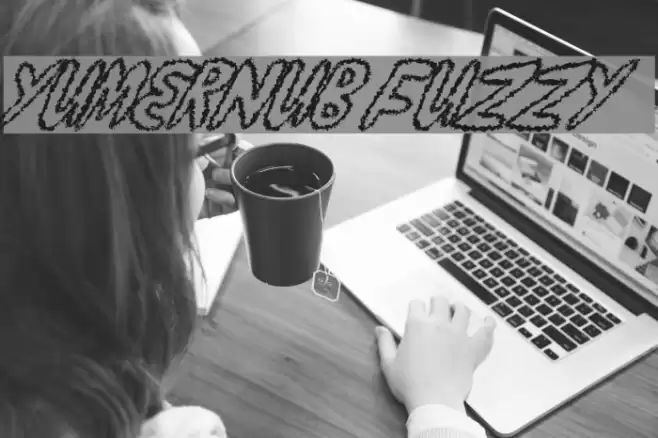 yumernub fuzzy Font examples