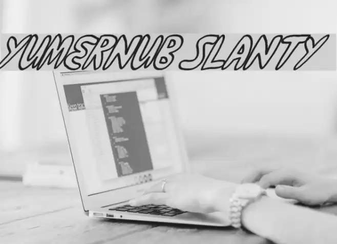 yumernub slanty Font examples