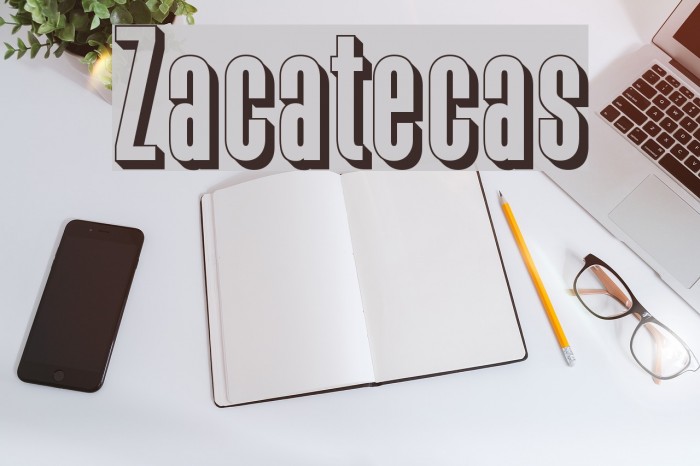 Zacatecas Font examples