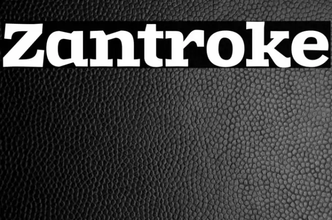 Zantroke Font examples