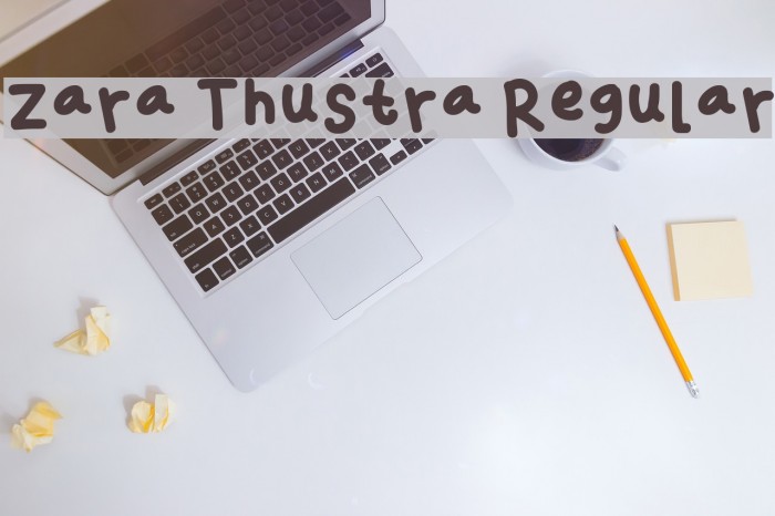 Zara Thustra Regular Caratteri examples