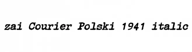 zai Courier Polski 1941 italic  免费字体下载