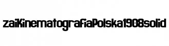 zai Kinematografia Polska 1908 solid  Frei Schriftart Herunterladen