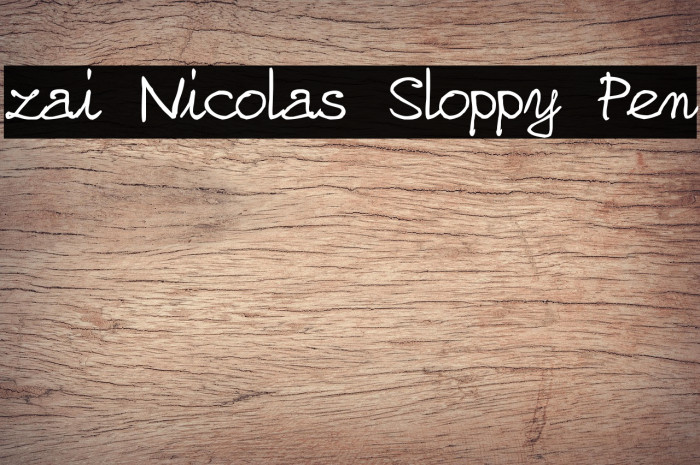 zai Nicolas Sloppy Pen Example 1