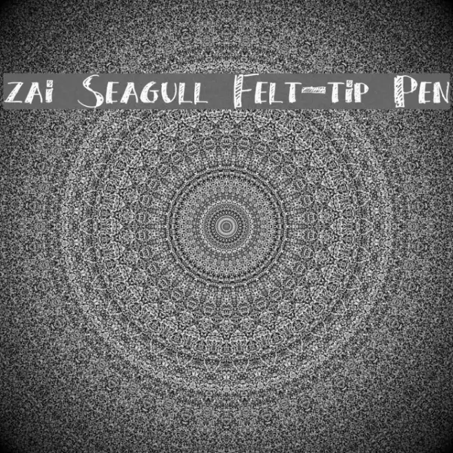 zai Seagull Felt-tip Pen Font examples