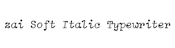 zai Soft Italic Typewriter  免费字体下载