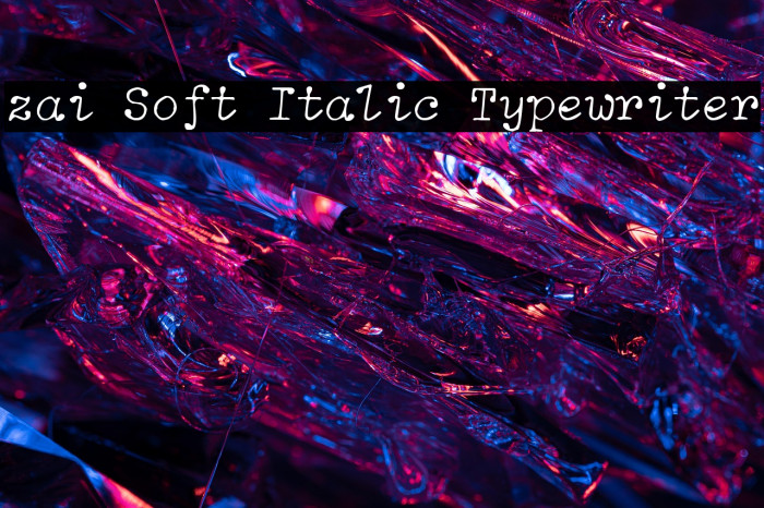 zai Soft Italic Typewriter Example 2