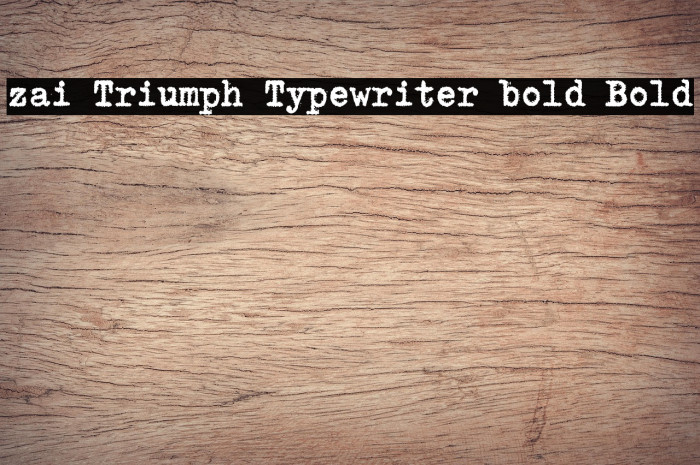 zai Triumph Typewriter bold Bold Example 1