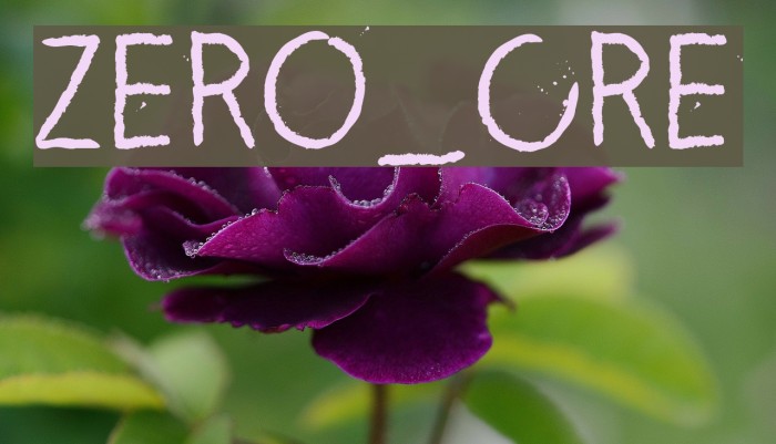 ZERO_CRE Font examples