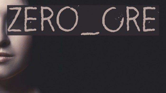 ZERO_CRE Font examples