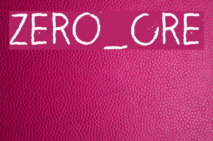ZERO_CRE Font examples