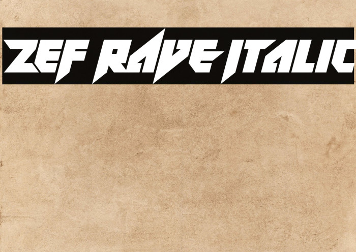 ZeF RAVE Italic Example 3