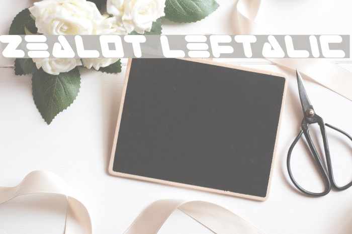 Zealot Leftalic Font examples