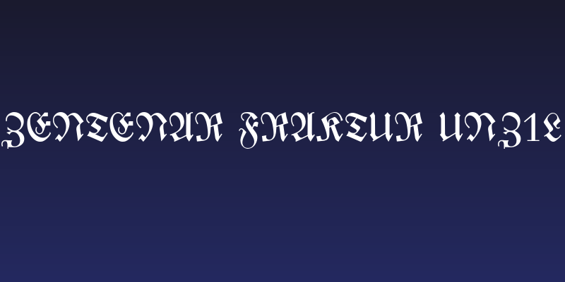 Zentenar Fraktur UNZ1L Social Header