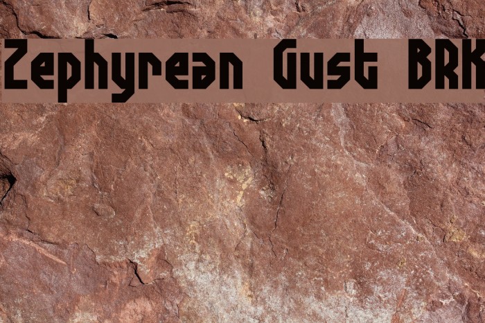 Zephyrean Gust BRK Font examples
