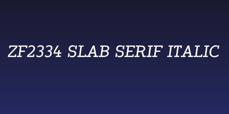 ZF2334 Slab Serif Italic Social Header