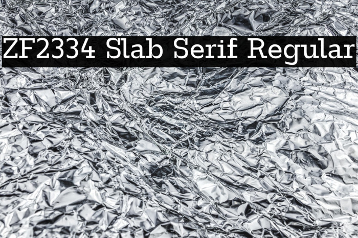 ZF2334 Slab Serif Regular Example 3