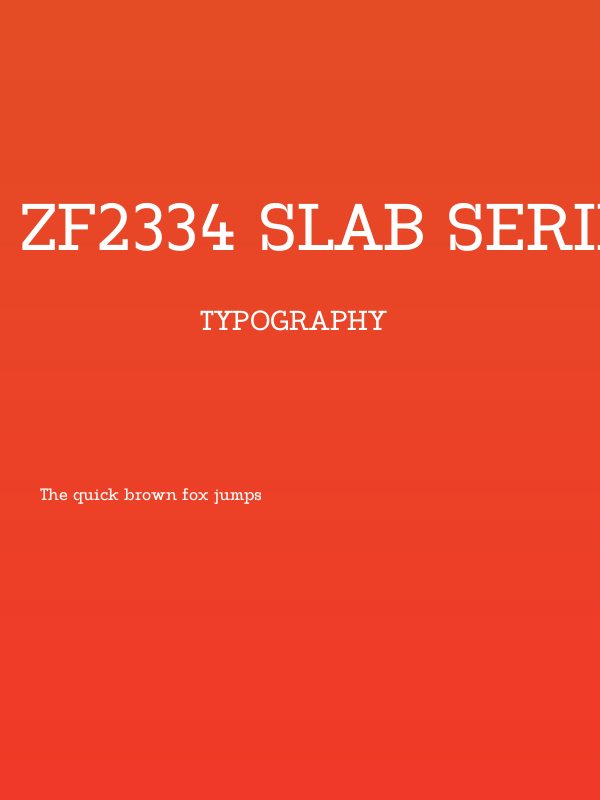 ZF2334 Slab Serif Regular Poster
