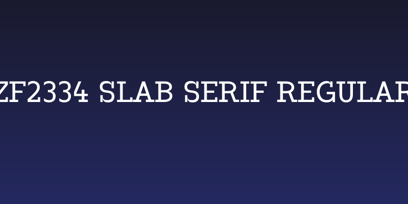 ZF2334 Slab Serif Regular Social Header
