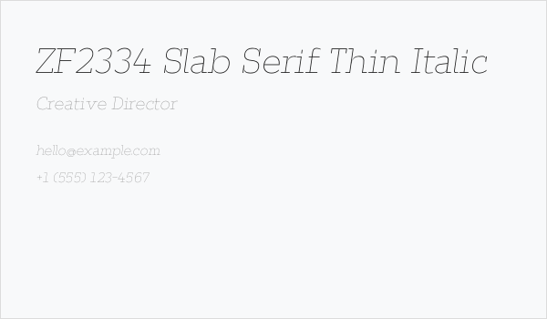 ZF2334 Slab Serif Thin Italic Business Card