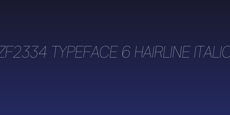 ZF2334 Typeface 6 Hairline Italic Social Header