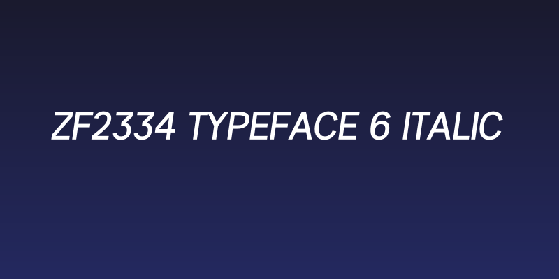 ZF2334 Typeface 6 Italic Social Header