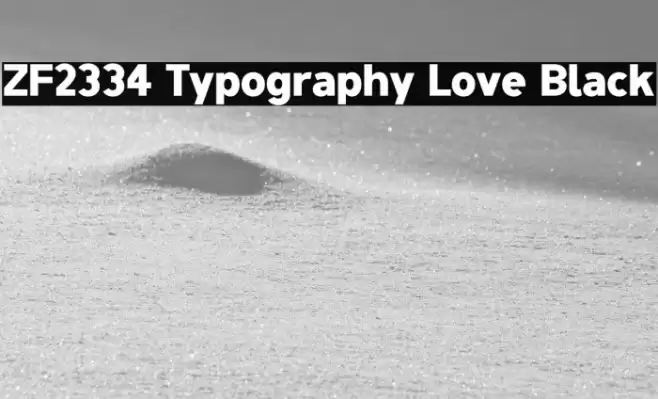 ZF2334 Typography Love Black Schriftart examples