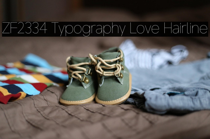 ZF2334 Typography Love Hairline Example 1