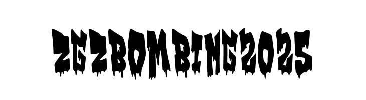 Zgz Bombing 2025  नि: शुल्क फ़ॉन्ट्स डाउनलोड