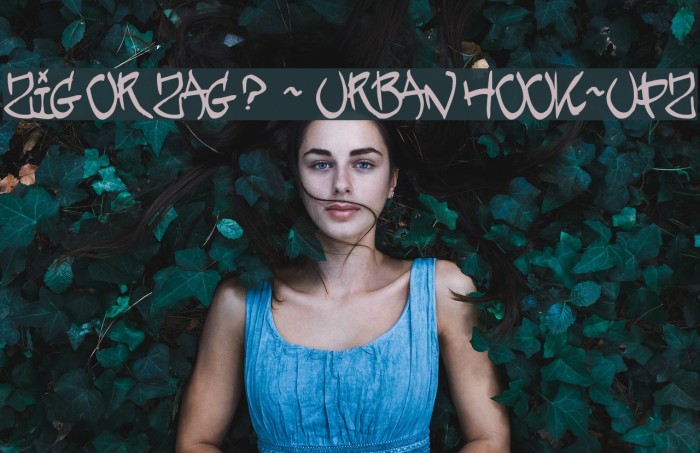 ZIG OR ZAG ? - URBAN HOOK-UPZ Example 3