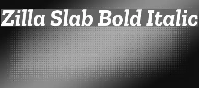 Zilla Slab Bold Italic Font examples