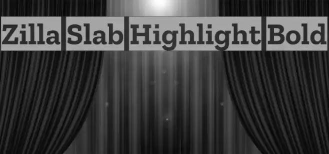 Zilla Slab Highlight Bold Font examples