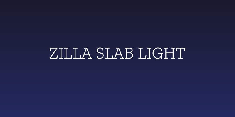 Zilla Slab Light Social Header