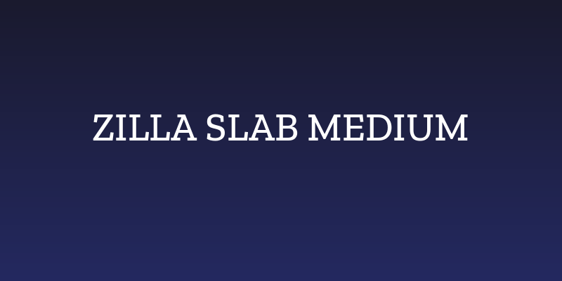Zilla Slab Medium Social Header