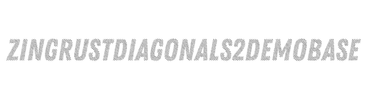 Zing Rust Diagonals2 Demo Base  baixar fontes gratis